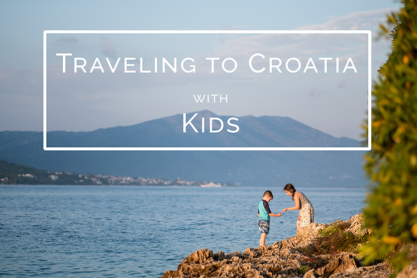 traveling to croatia with kids
